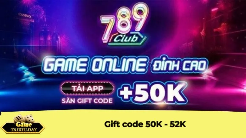 Gift code 50K - 52K